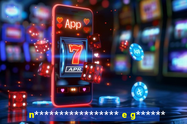n***************** e g******